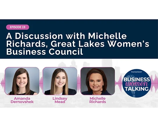 Episode 19 - Michelle Richards, Great Lakes Women's Business Council